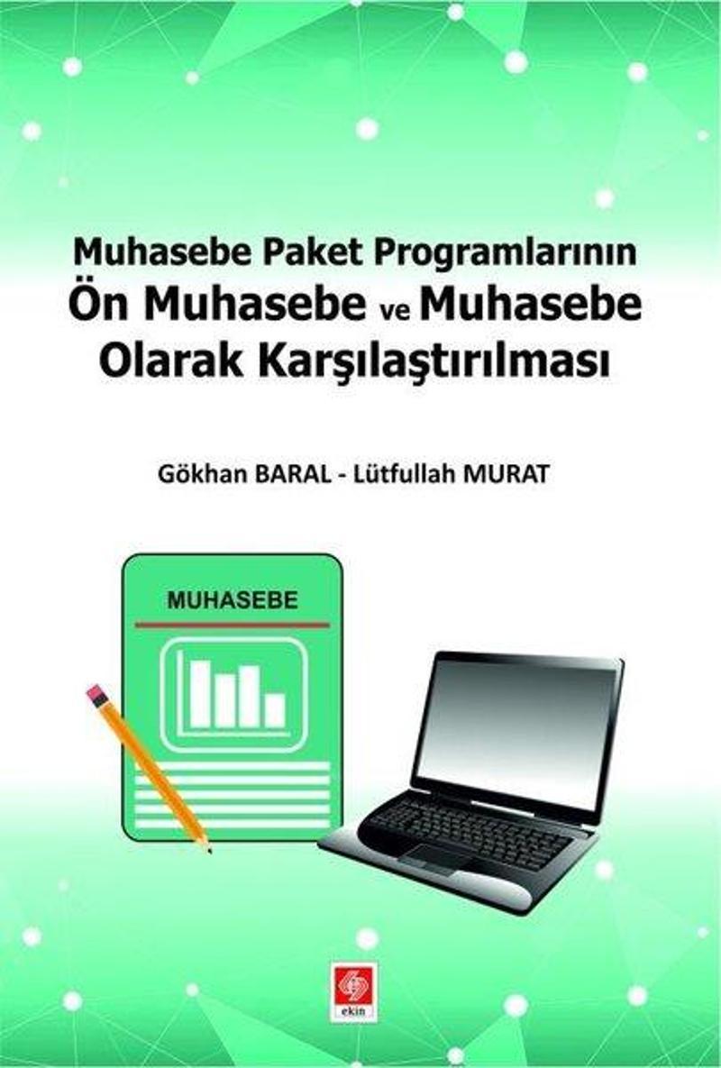 Muhasebe Paket Programlarının Ön Muhasebe ve Muhasebe Olarak Karşılaştırılması