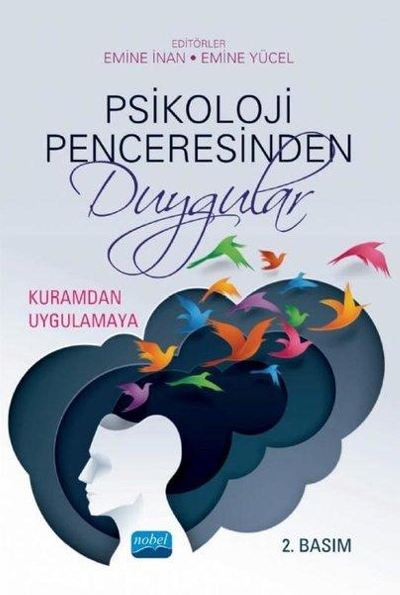 Psikoloji Penceresinden Duygular - Kuramdan Uygulamaya