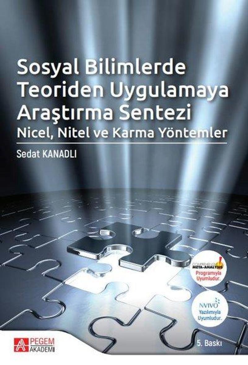 Sosyal Bilimlerde Teoriden Uygulamaya Araştırma Sentezi Nicel Nitel ve Karma Yöntemler