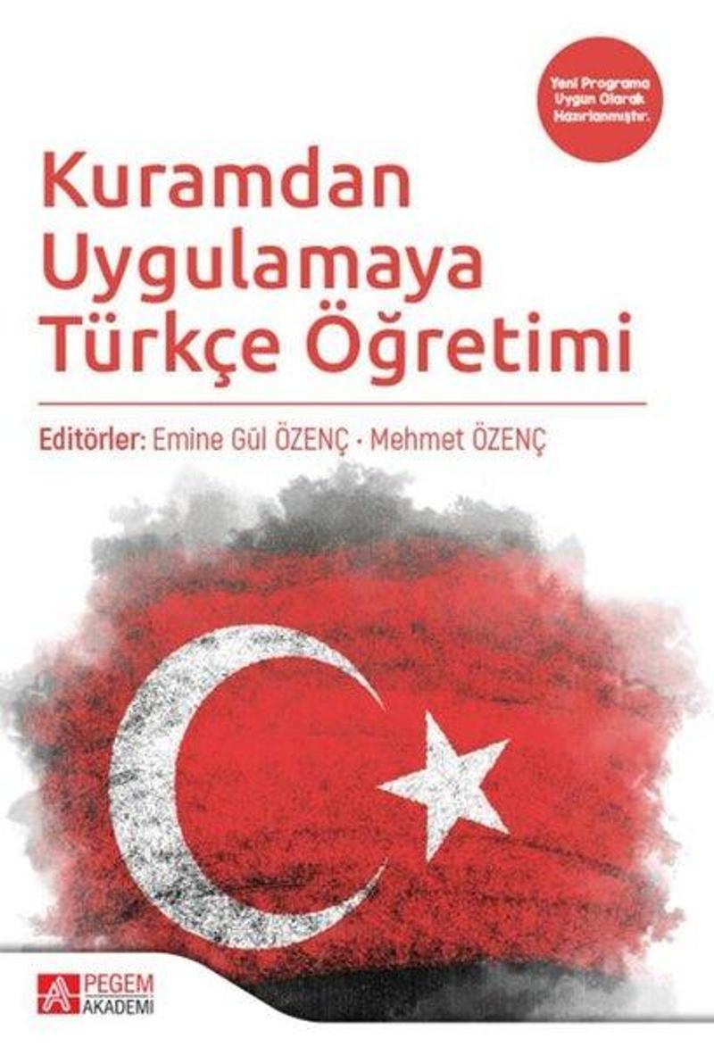 Kuramdan Uygulamaya Türkçe Öğretimi - Kolektif Kitabı Fiyatları & Satın Al