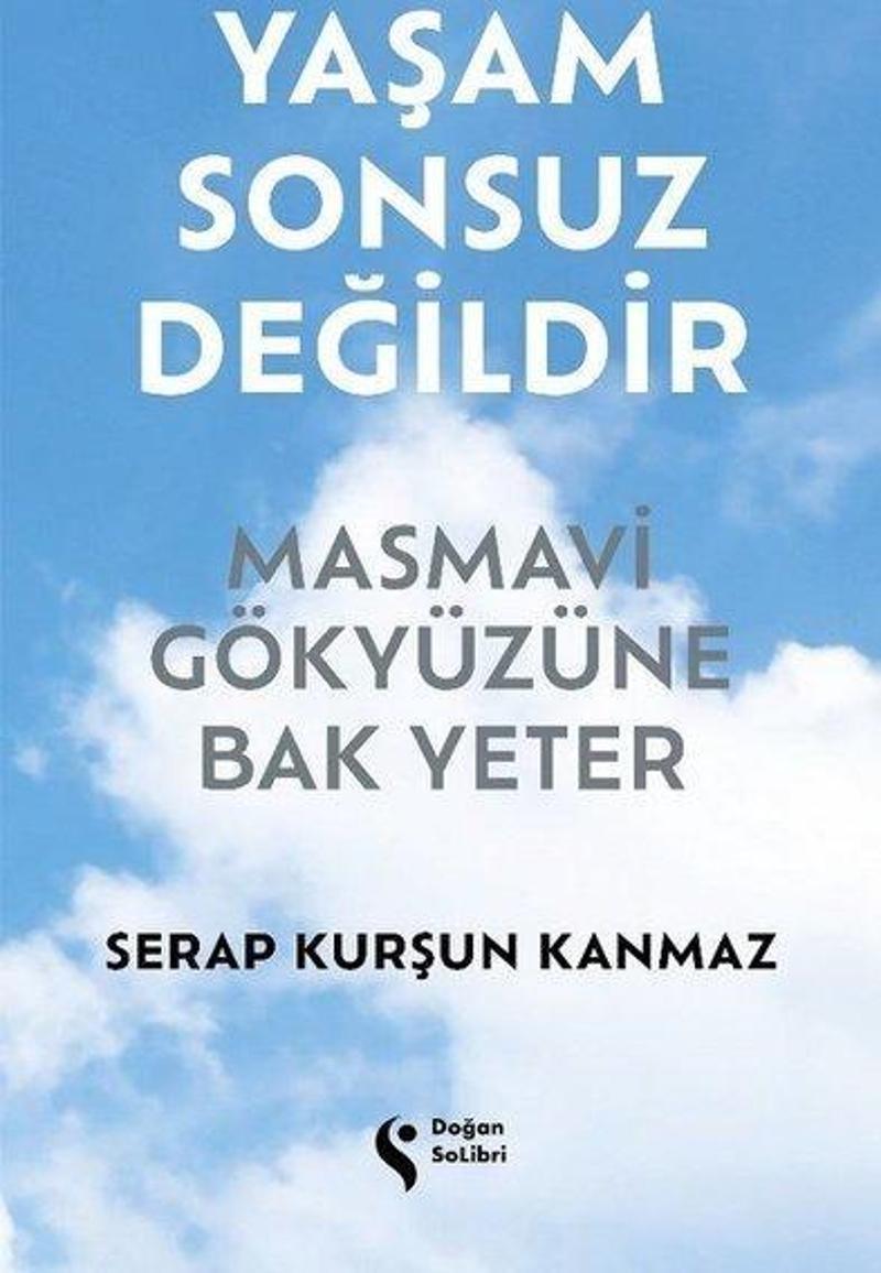 Yaşam Sonsuz Değildir