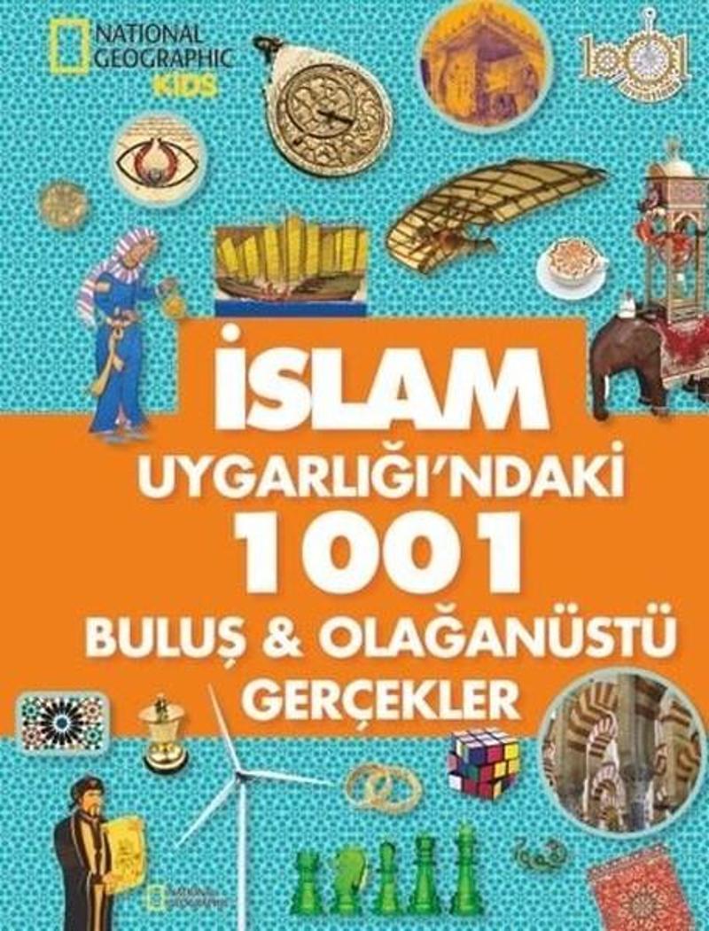 Beta Kids İslam Uygarlığı'ndaki 1001 Buluş ve Olağanüstü Gerçekler - Kolektif