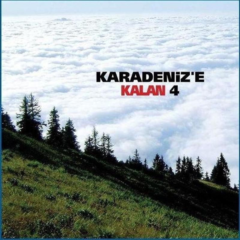 Karadeniz'e Kalan 4