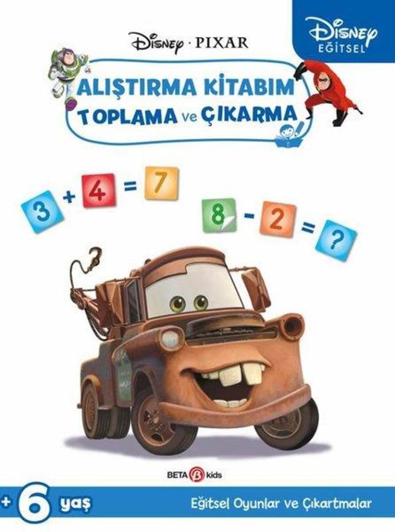 Beta Kids Disney Eğitsel Pixar Çıkartmalı Arabalar Alıştırma Kitabım Toplama ve Çıkarma 6+Yaş - Kolektif