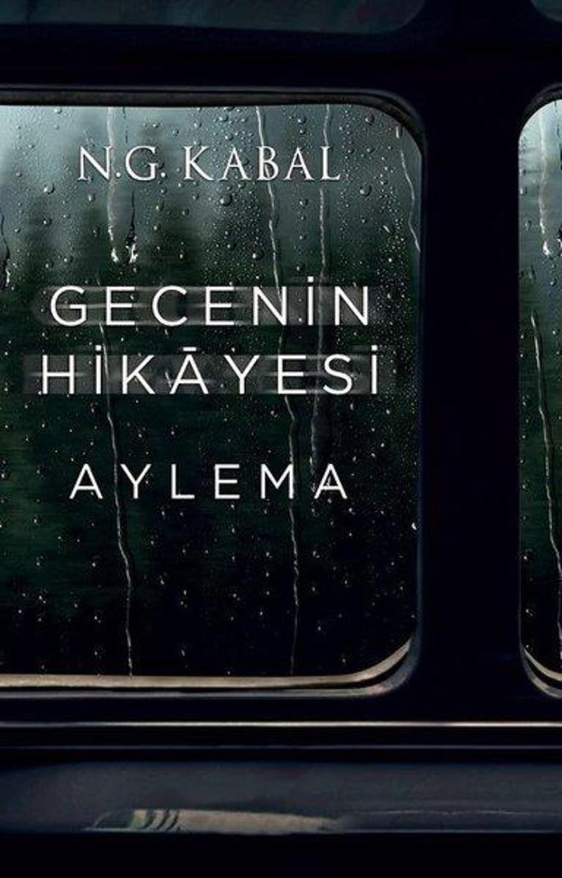 Martı Yayınları Yayinevi Gecenin Hikayesi - Aylema - N. G. Kabal