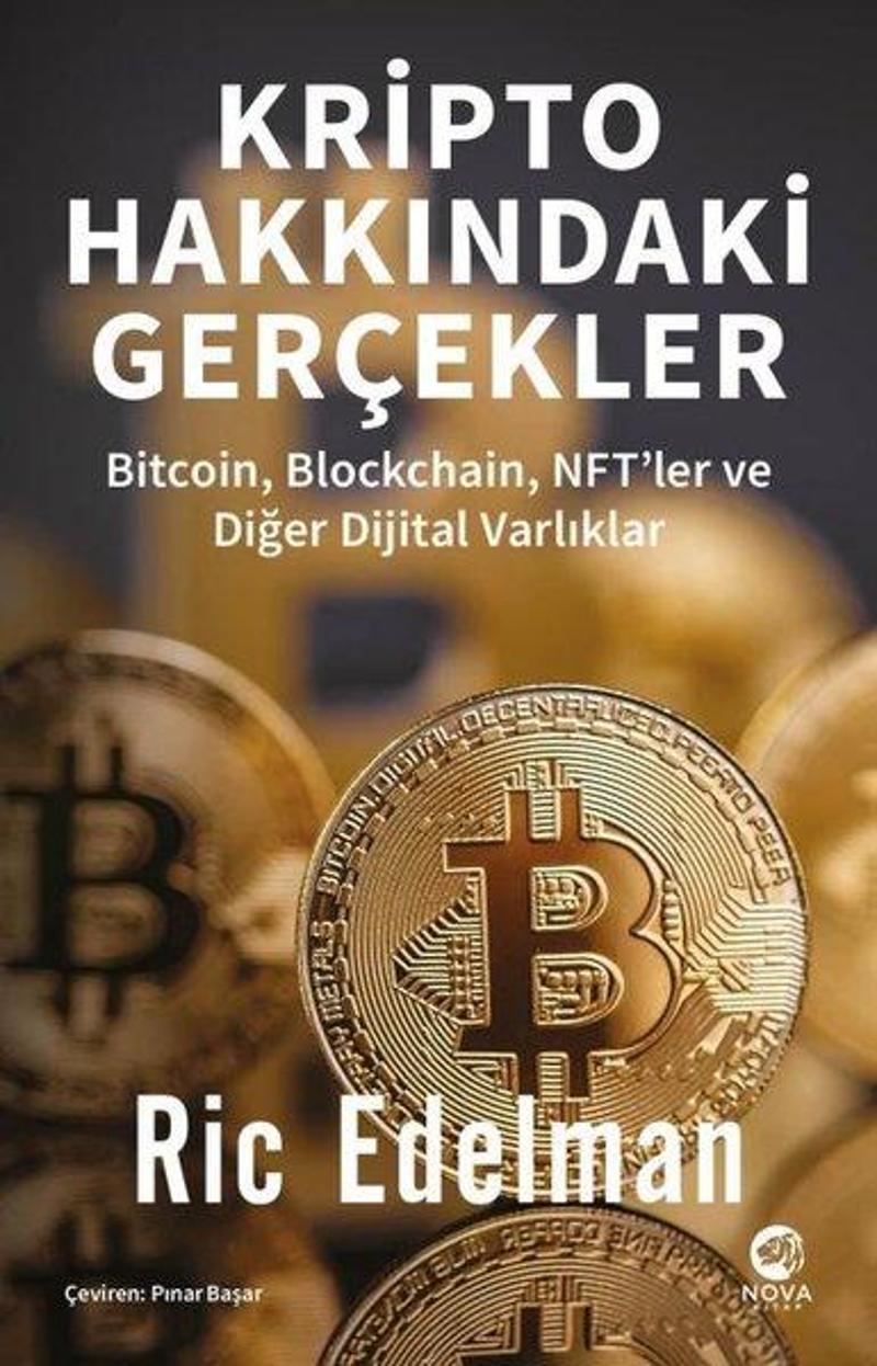 Nova Kitap Kripto Hakkındaki Gerçekler - Bitcoin Blockhain NFT'ler ve Diğer Dijital Varlıklar - Ric Edelman