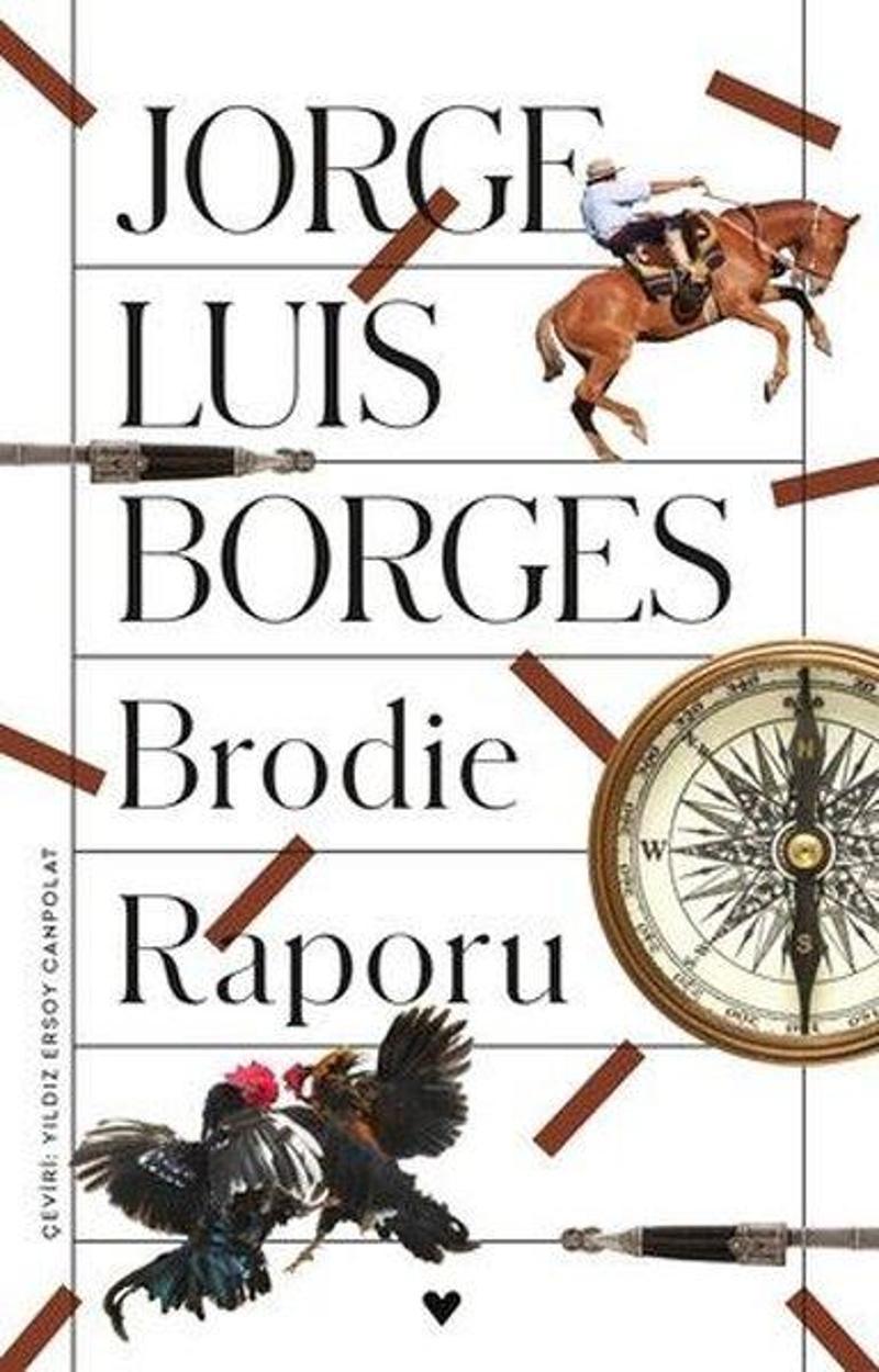 Can Yayınları Brodie Raporu - Jorge Luis Borges