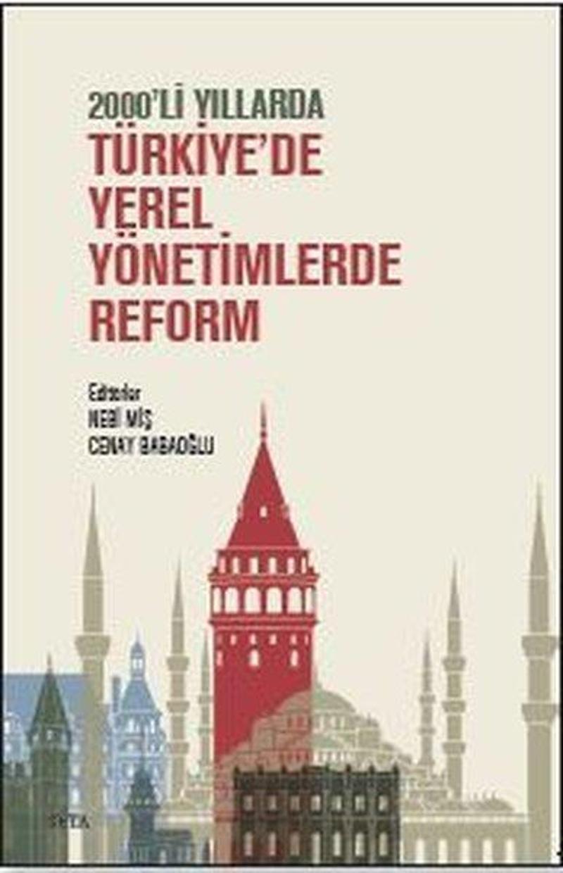 Seta Yayınları Türkiye'de Yerel Yönetimlerde Reform - 2000'li Yıllarda