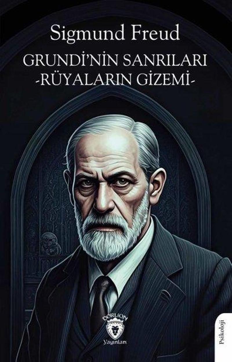 Grundi'nin Sanrıları - Rüyaların Gizemi