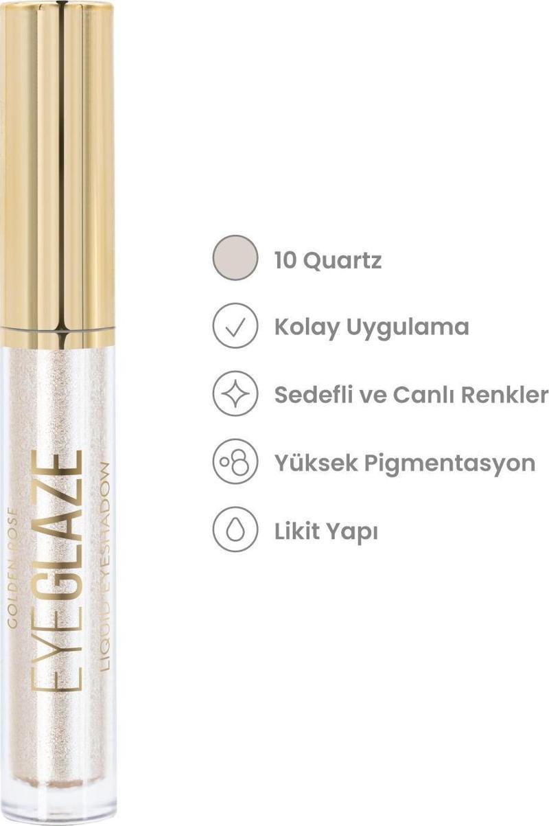 Eye Glaze Liquid Eyeshadow No: 10 Quartz - Likit Göz Farı - 8691190509187