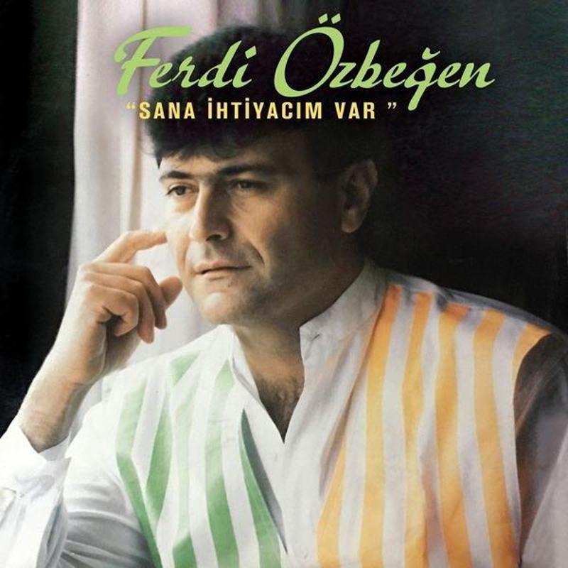 Ferdi Özbeğen Sana İhtiyacım Var Plak