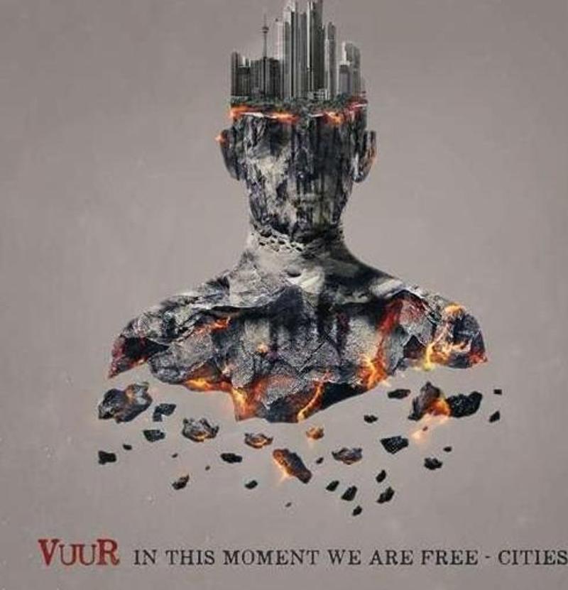 Vuur In This Moment We Are Free - Cities Plak