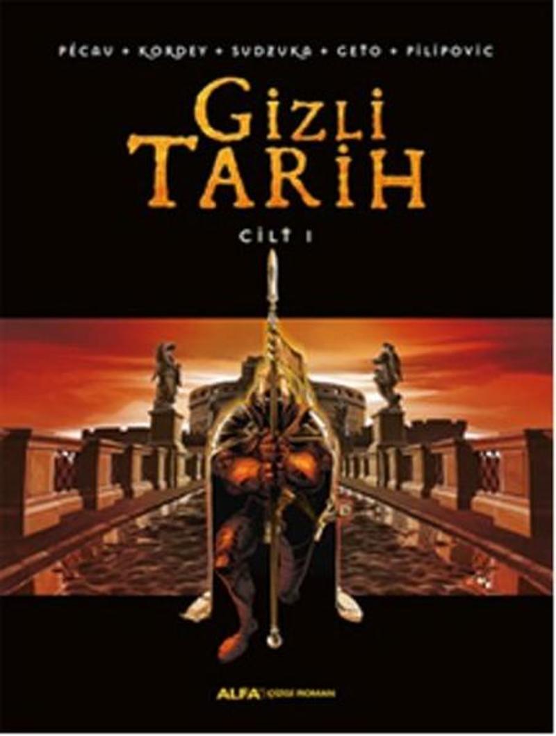 Alfa Yayıncılık Gizli Tarih - Cilt 1 - Pilipovic