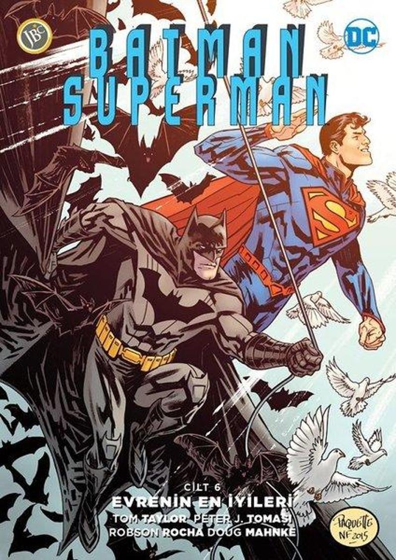 JBC Yayıncılık Batman - Superman Cilt 6-Evrenin En İyileri - Jorge Jimenez