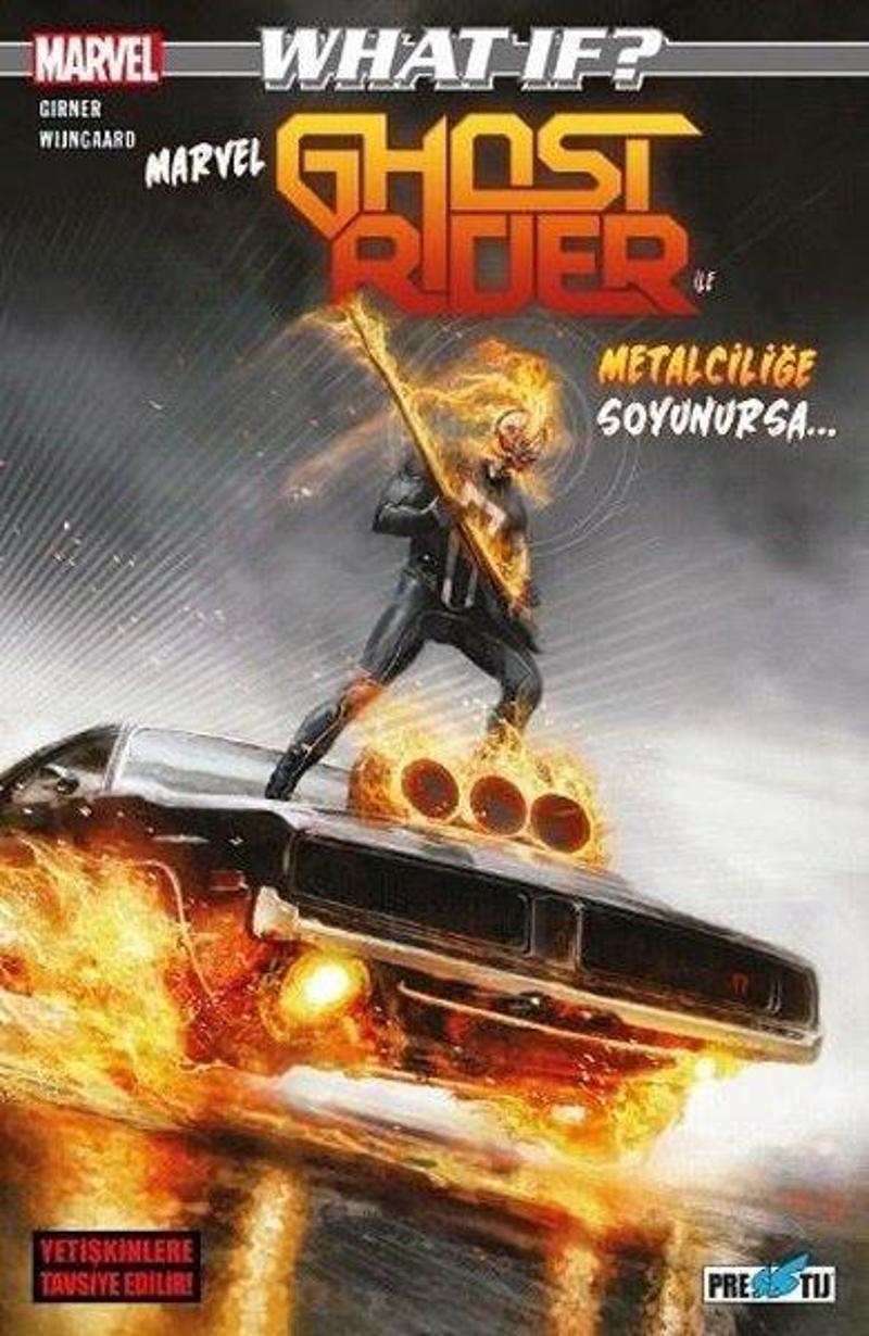 Presstij Kitap What İf? Marvel Ghost Rider İle Metalciliğe Soyunursa - Sebastian Girner