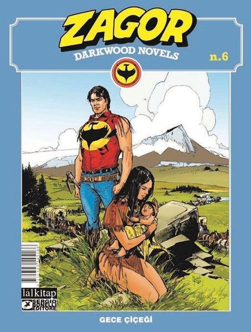 Zagor Darkwood Novels Sayı 6 - Gece Çiçeği