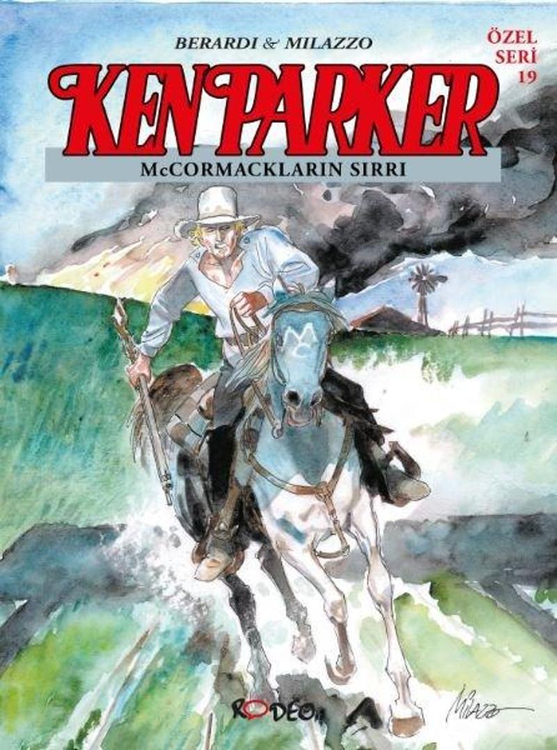 Rodeo Yayınları Yayinevi Ken Parker Özel Seri 19 - McCormackların Sırrı - Giancarlo Berardi IR11373