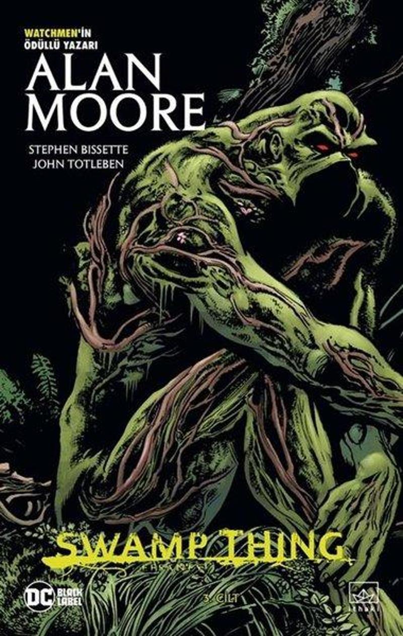 İthaki Yayınları Swamp Thing Efsanesi: 3. Cilt - Alan Moore