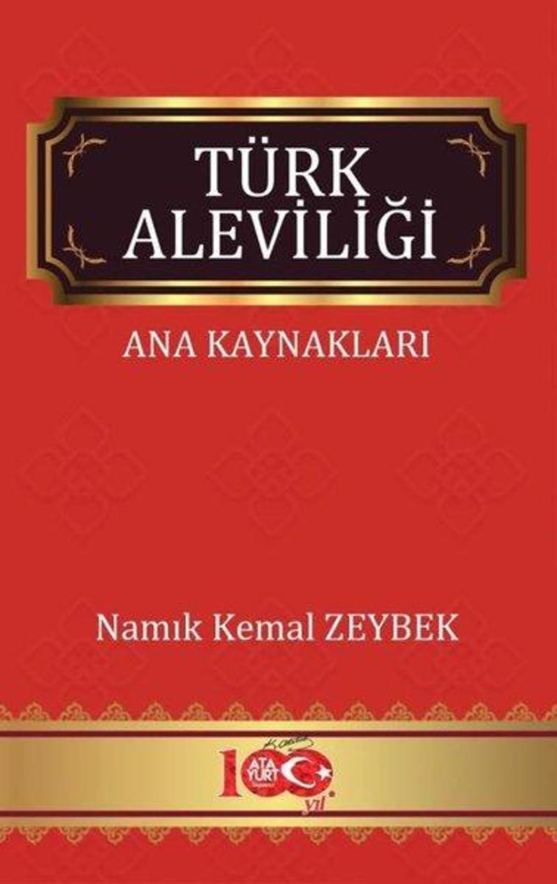 Atayurt Yayınevi Türk Aleviliği - Ana Kaynakları - Namık Kemal Zeybek
