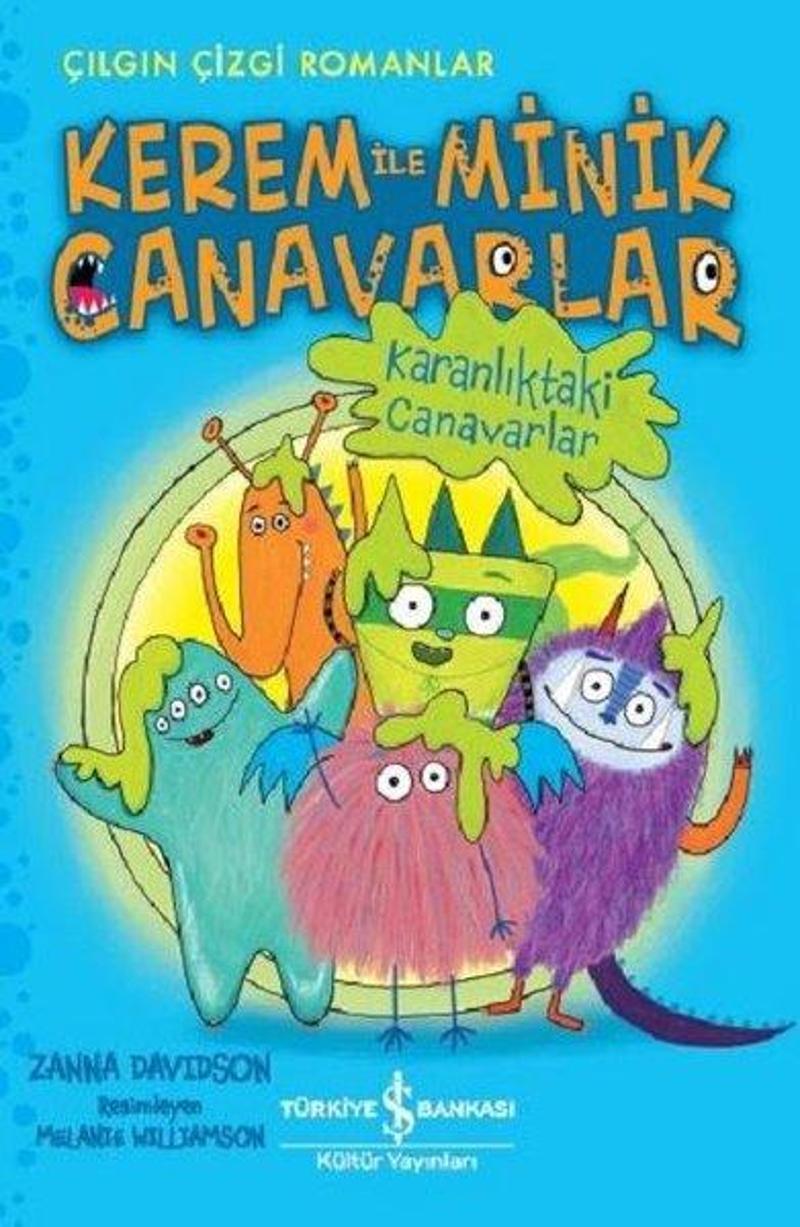 Karanlıktaki Canavarlar:Kerem ile Minik Canavarlar-Çılgın Çizgi Romanlar