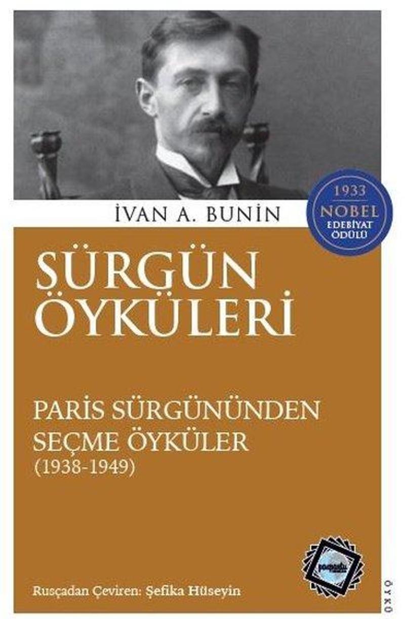 Sürgün Öyküleri - Paris Sürgününden Seçme Öyküler 1938 - 1949