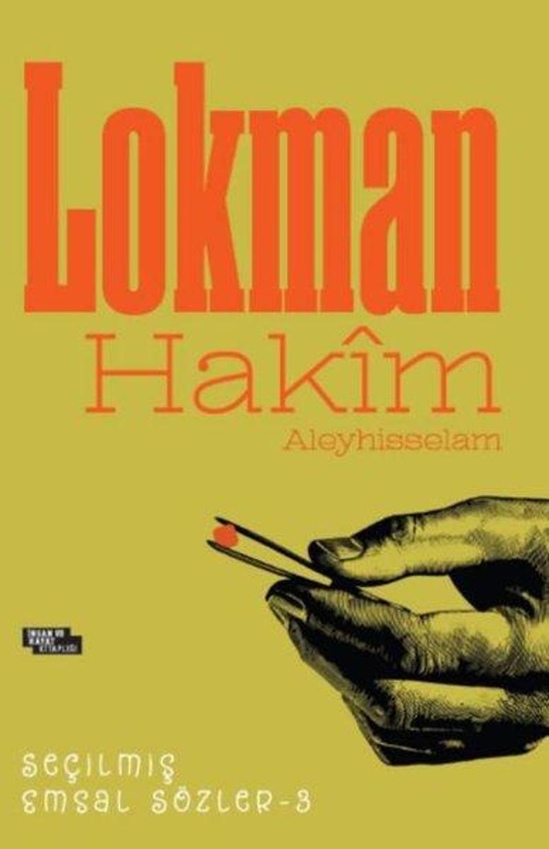 Lokman Hakim Seçilmiş Emsal Sözler 3