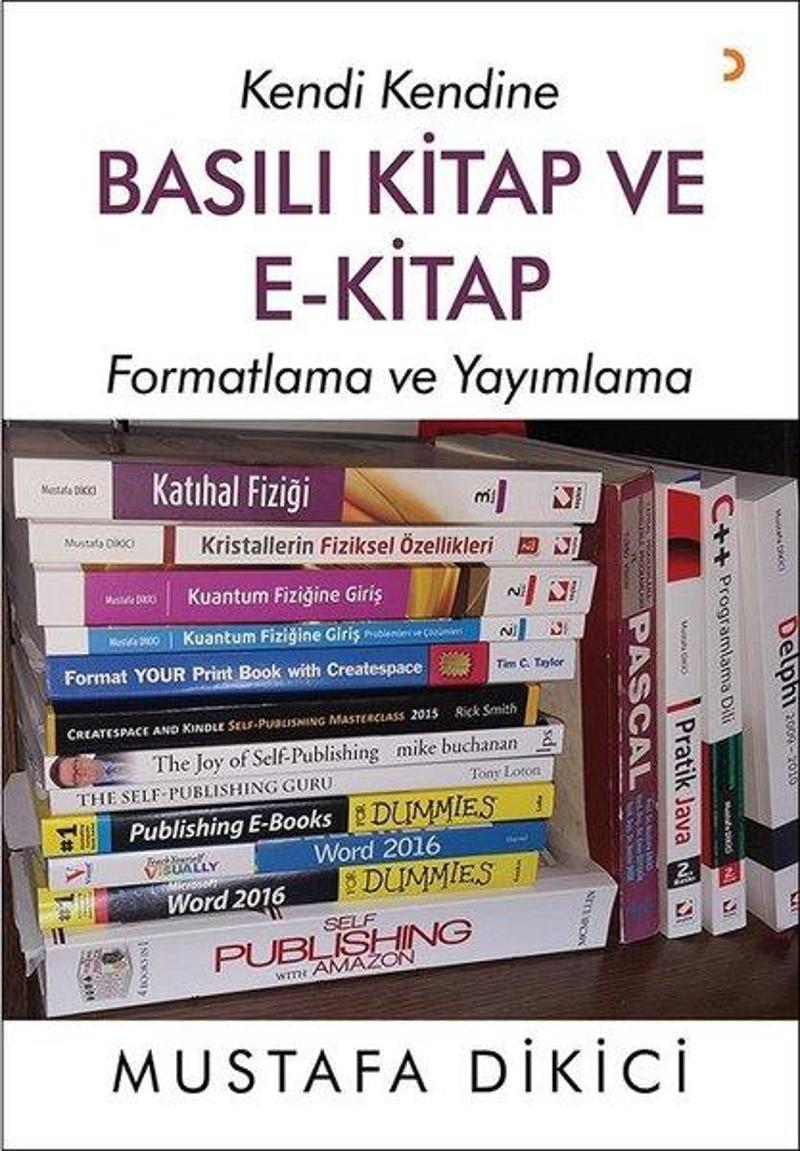 Basılı Kitap ve E-Kitap- Formatlama ve Yayınlama