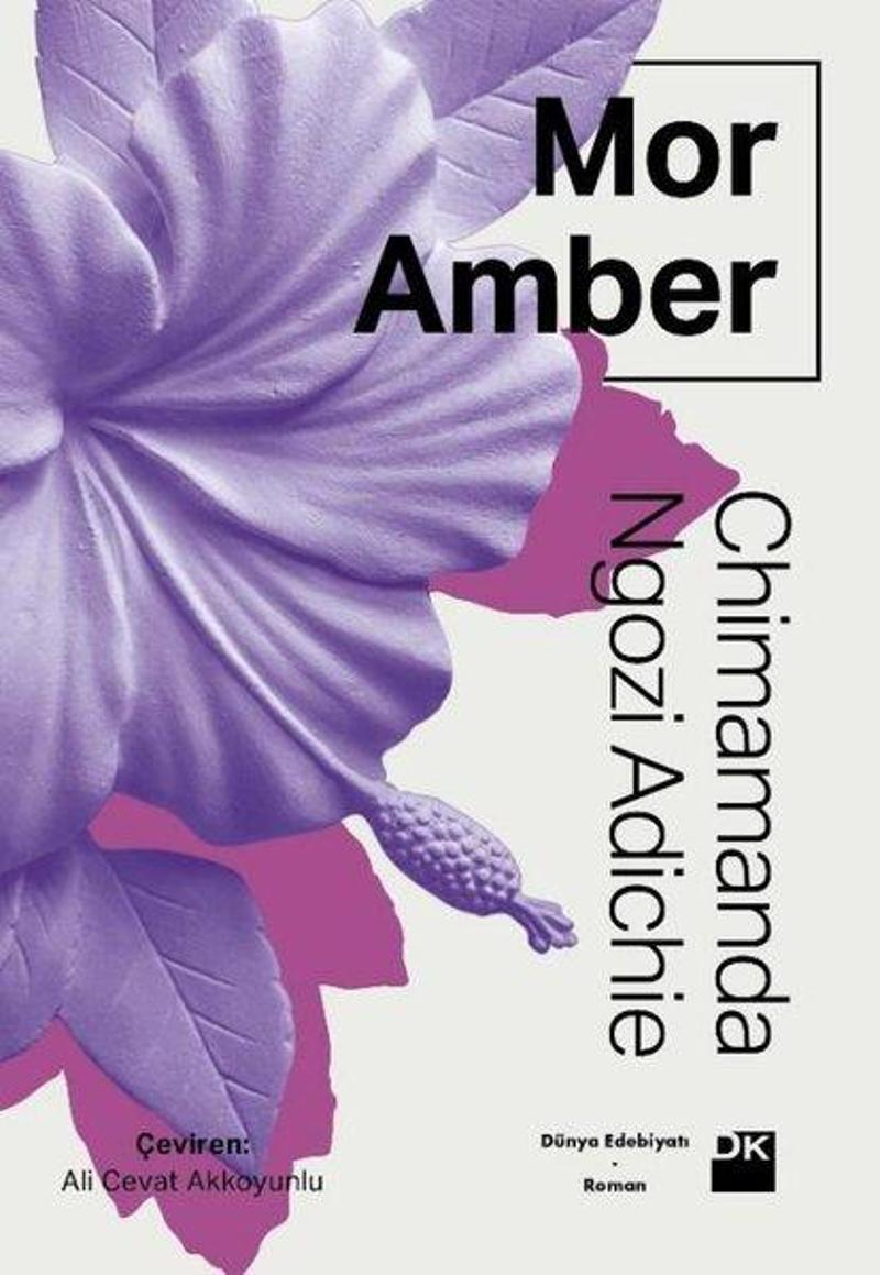 Doğan Kitap Yayinevi Mor Amber - Chimamanda Ngozi Adichie
