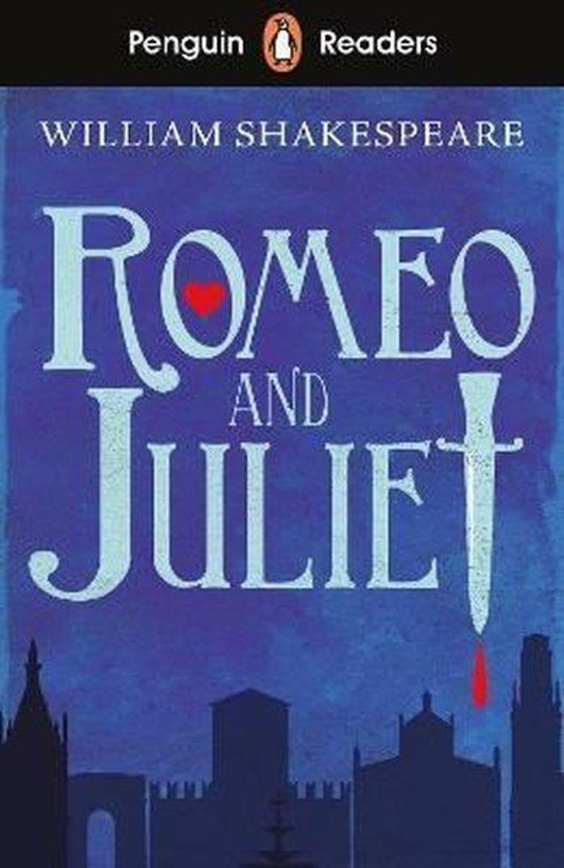 Penguin Random House Children's UK Penguin Readers Starter Level: Romeo and Juliet - William Shakespeare