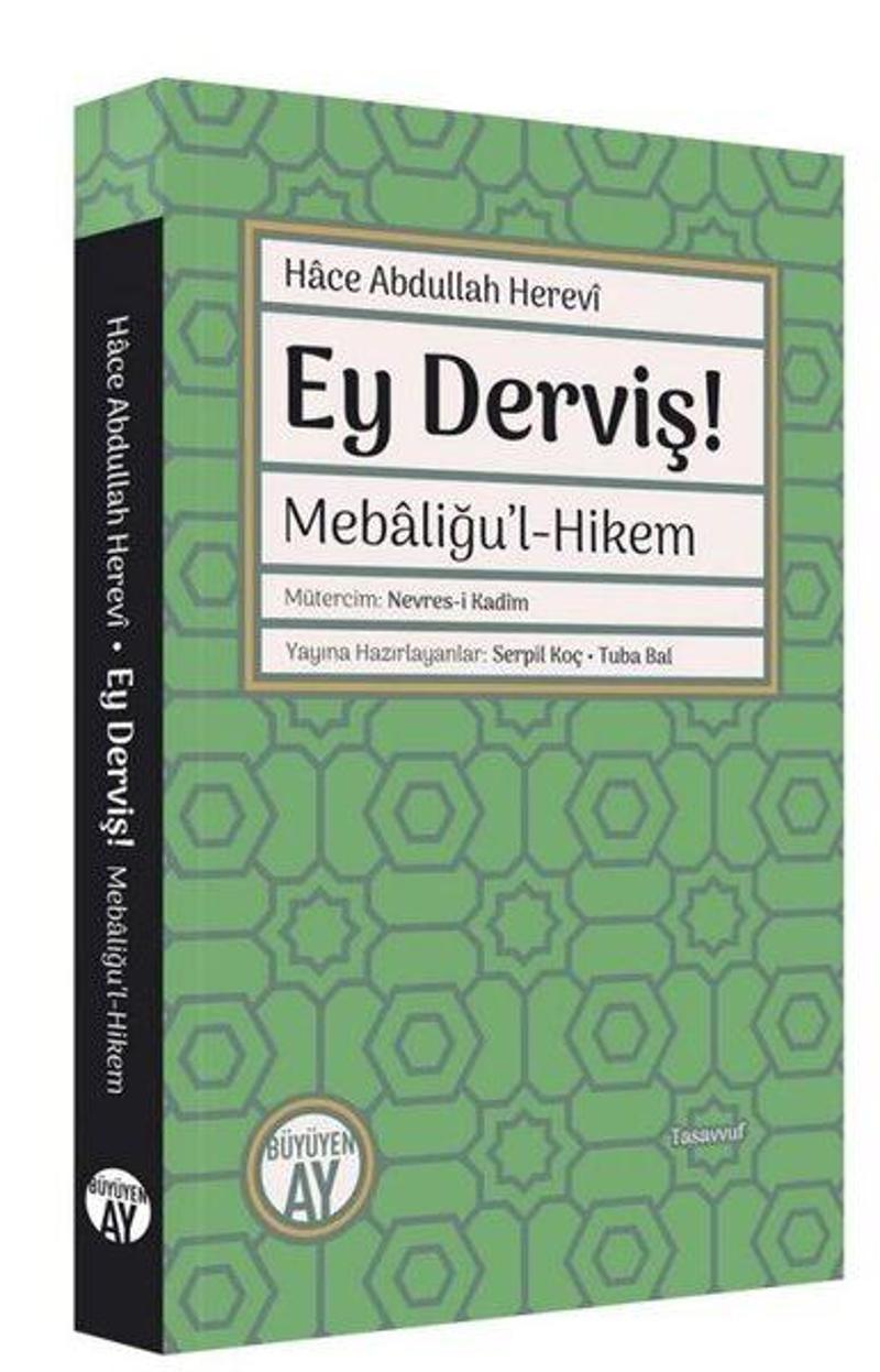 Ey Derviş! Mebaliğu'l-Hikem