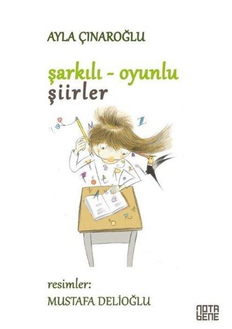 Nota Bene Yayınları Şarkılı-Oyunlu Şiirler - Ayla Çınaroğlu