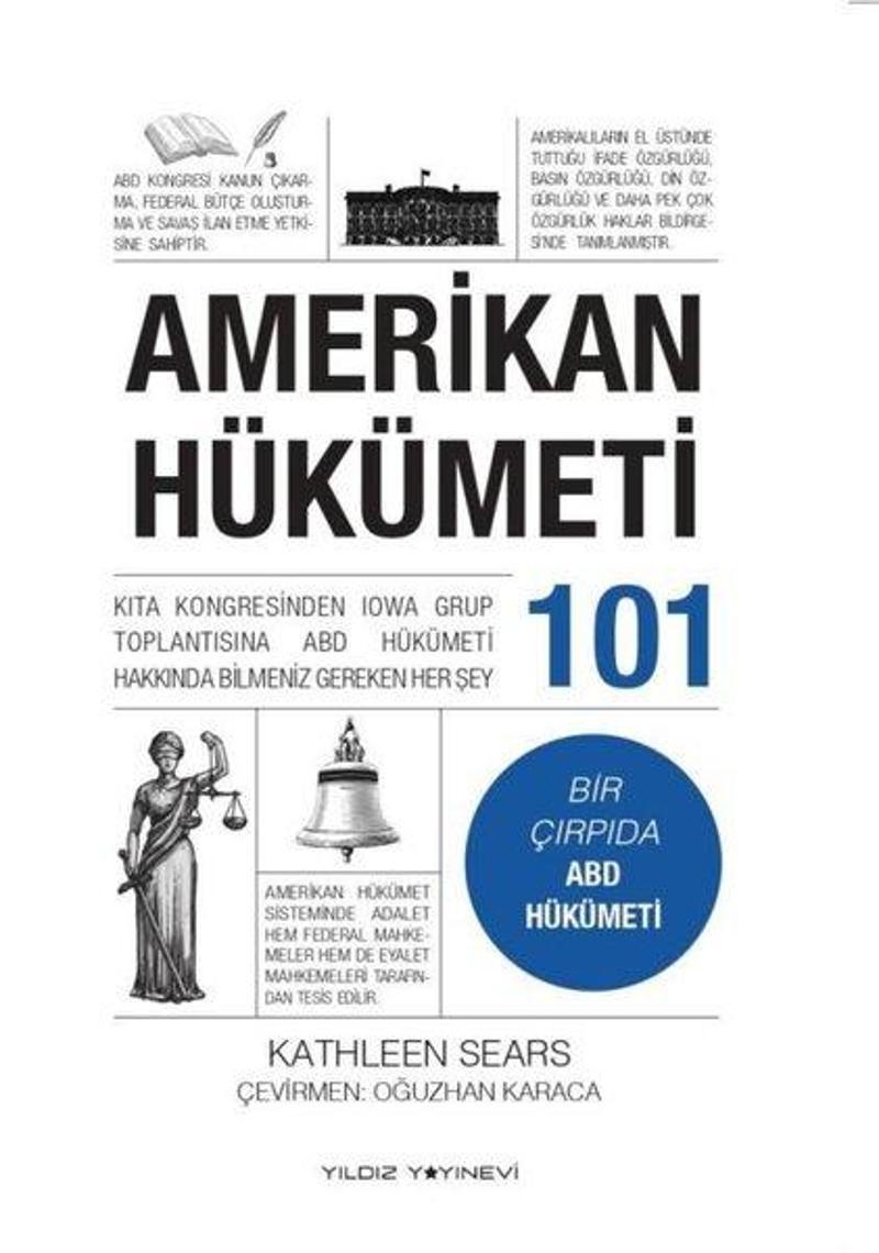 Yıldız Yayınevi Amerikan Hükümeti 101 - Bir Çırpıda ABD Hükümeti - Kathleen Sears LB10012