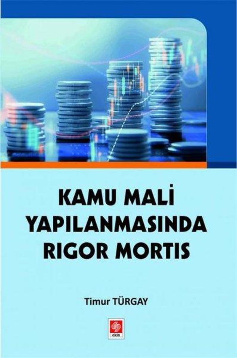 Kamu Mali Yapılanmasında Rigor Mortis