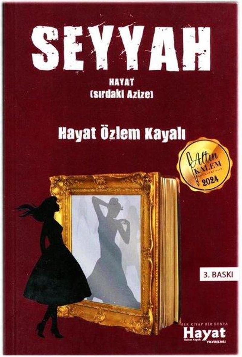 Seyyah - Hayat Sırdaki Azize