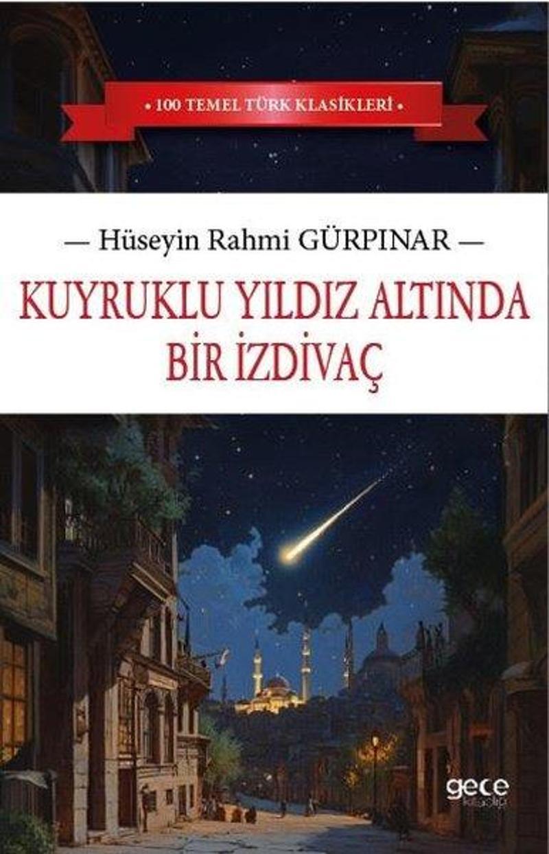 Kuyruklu Yıldız Altında Bir İzdivaç