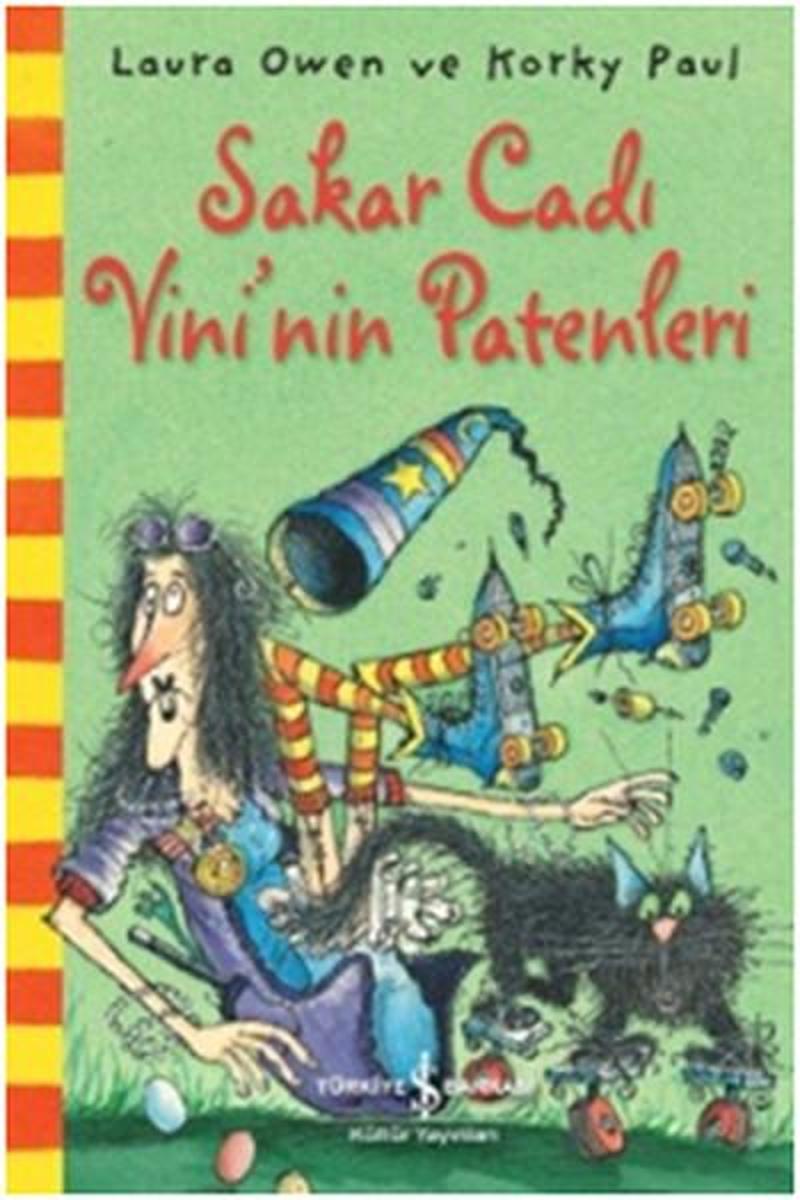 İş Bankası Kültür Yayınları Sakar Cadı Vini'nin Patenleri - Krky Paul