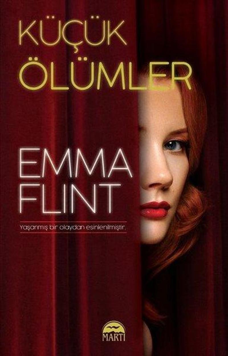 Martı Yayınları Yayinevi Küçük Ölümler - Emma Flint