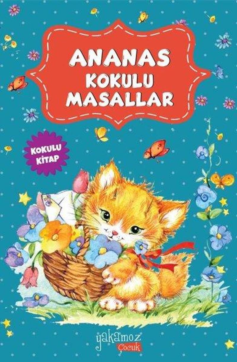 Yakamoz Yayınları Ananas Kokulu Masallar - Kolektif Yakamoz Yayınları Ananas Kokulu Masallar - Kolektif