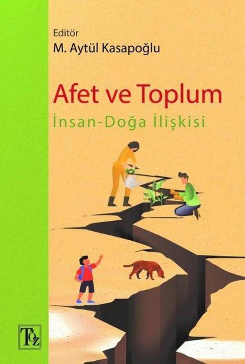 Afet ve Toplum: İnsan - Doğa İlişkisi