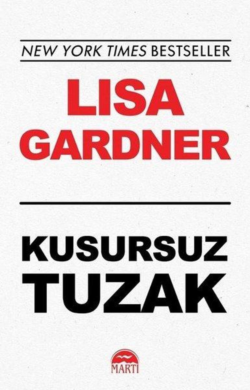 Martı Yayınları Yayinevi Kusursuz Tuzak - Lisa Gardner