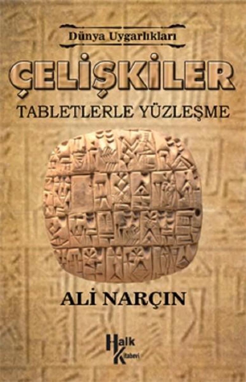 Çelişkiler-Tabletlerle Yüzleşme