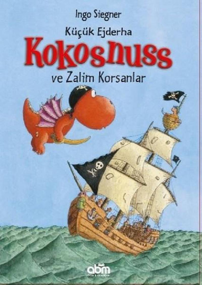 Küçük Ejderha Kokosnuss ve Zalim Korsanlar