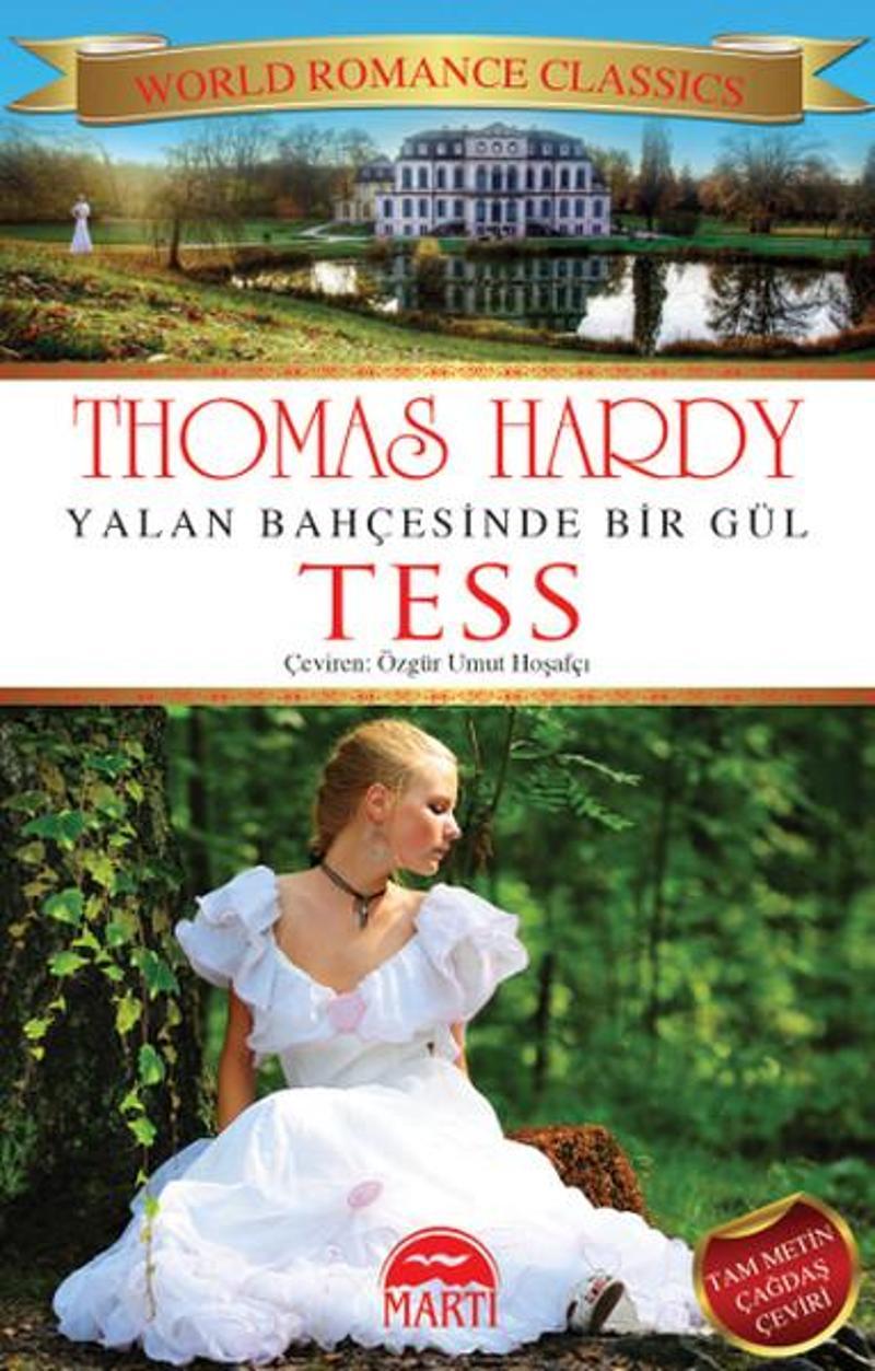 Martı Yayınları Yayinevi Yalan Bahçesinde Bir Gül Tess - Thomas Hardy