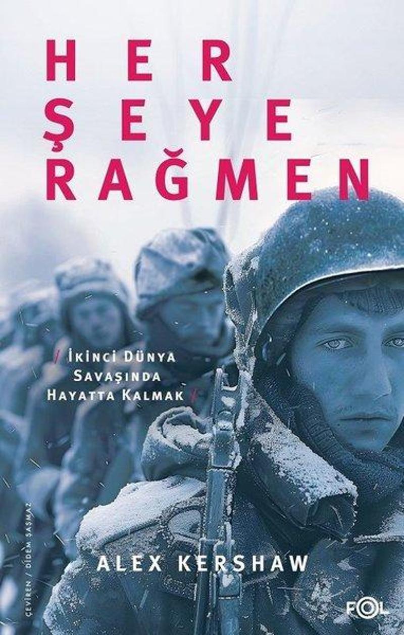 Her Şeye Rağmen - İkinci Dünya Savaşında Hayatta Kalmak