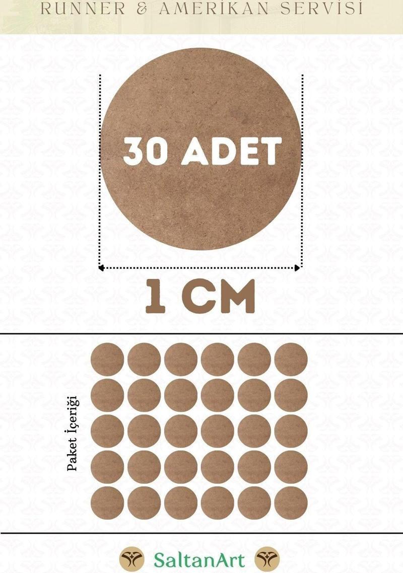 1 cm Çap 30 Adet Supla Amerikan Servis Runner MDF Duralit Magnet Altı Ahşap 3 mm (2,7 mm) Kalınlık