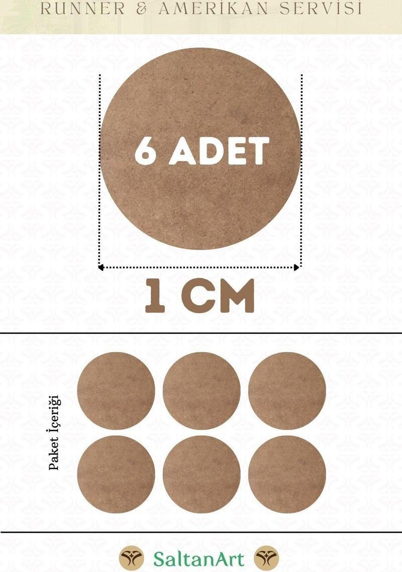 1 cm Çap 6 Adet Supla Amerikan Servis Runner MDF Duralit Magnet Altı Ahşap 3 mm (2,7 mm) Kalınlık