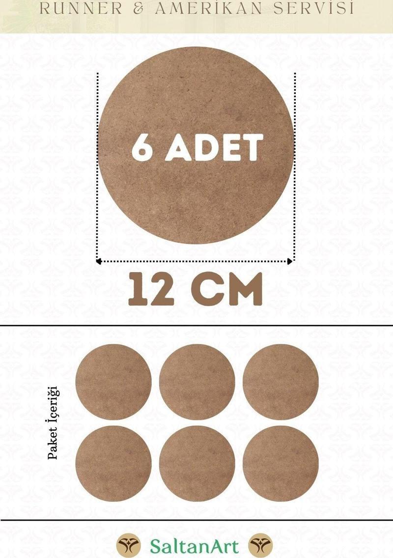 12 cm Çap 6 Adet Supla Amerikan Servis Runner MDF Duralit Magnet Altı Ahşap 3 mm (2,7 mm) Kalınlık