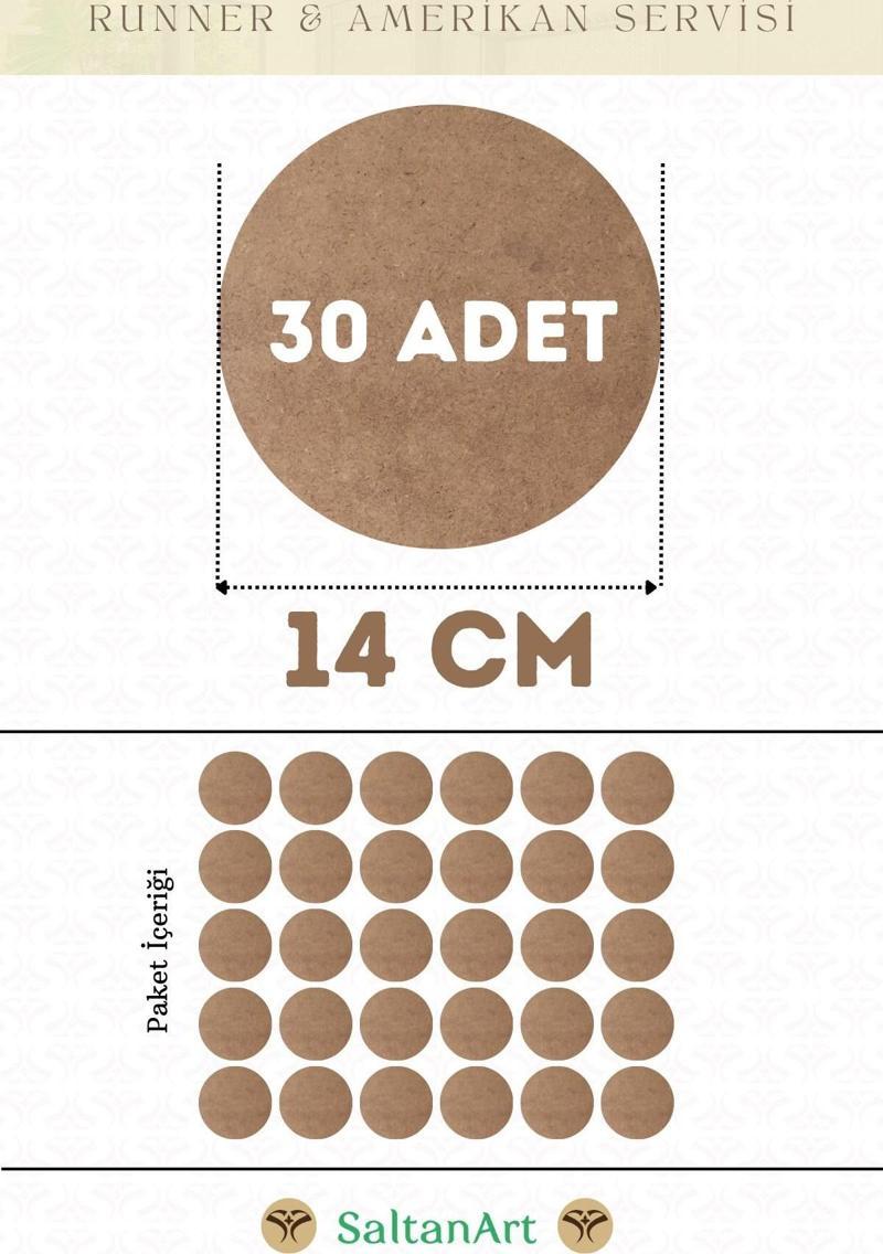 14 cm Çap 30 Adet Supla Amerikan Servis Runner MDF Duralit Magnet Altı Ahşap 3 mm (2,7 mm) Kalınlık