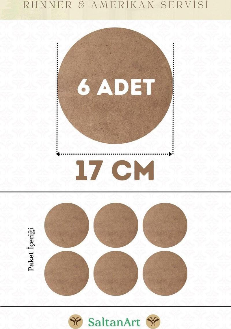 17 cm Çap 6 Adet Supla Amerikan Servis Runner MDF Duralit Magnet Altı Ahşap 3 mm (2,7 mm) Kalınlık