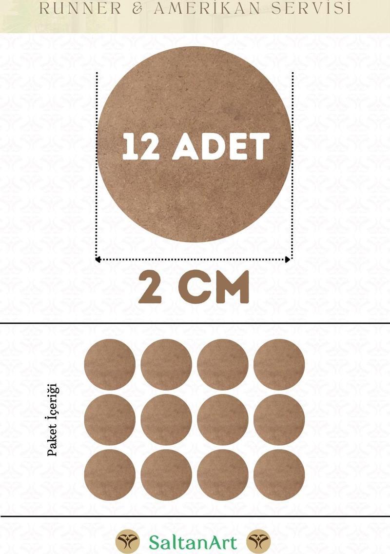 2 cm Çap 12 Adet Supla Amerikan Servis Runner MDF Duralit Magnet Altı Ahşap 3 mm (2,7 mm) Kalınlık